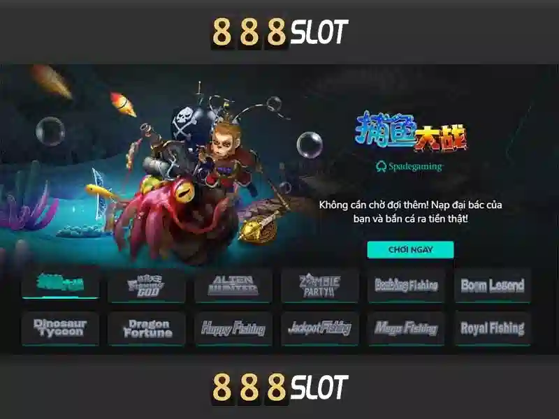 cá cược slot - 888slot