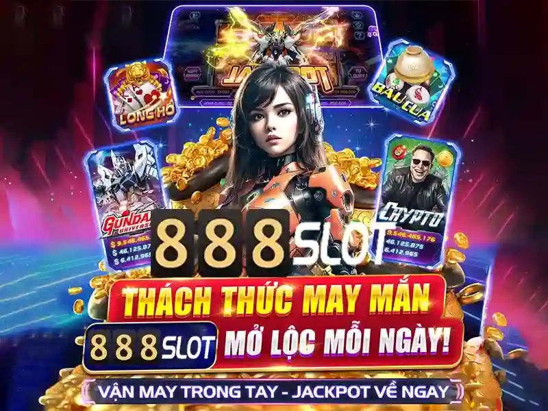  nổ hũ - 888slot